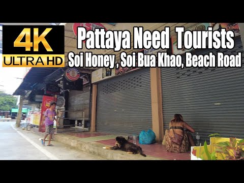 Pattaya 4K Walk Pattaya Need Tourists. Soi Honey, Soi Bua Khao, Soi 8, Beach Road.10th Oct.