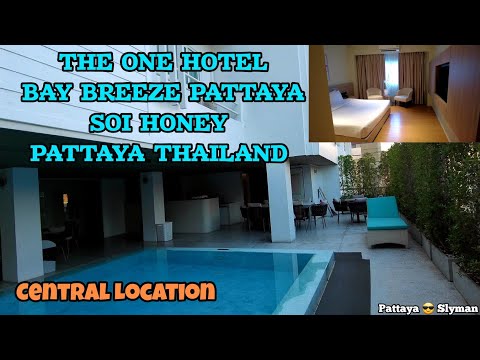 THE ONE HOTEL, BAY BREEZE PATTAYA, SOI HONEY, PATTAYA THAILAND