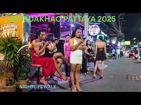 🌆 Soi Buakhao After Dark 2025 | Full Nightlife Walk Pattaya