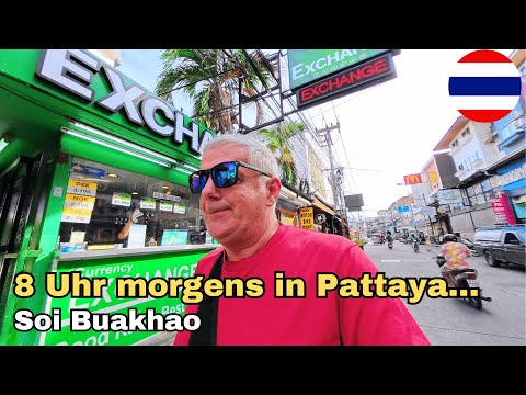 Was ist nur mit Pattaya passiert? – Morgens um 8 auf der Soi Buakhao